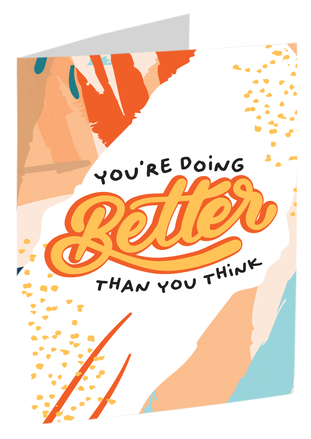 "You're Doing Better Than You Think"