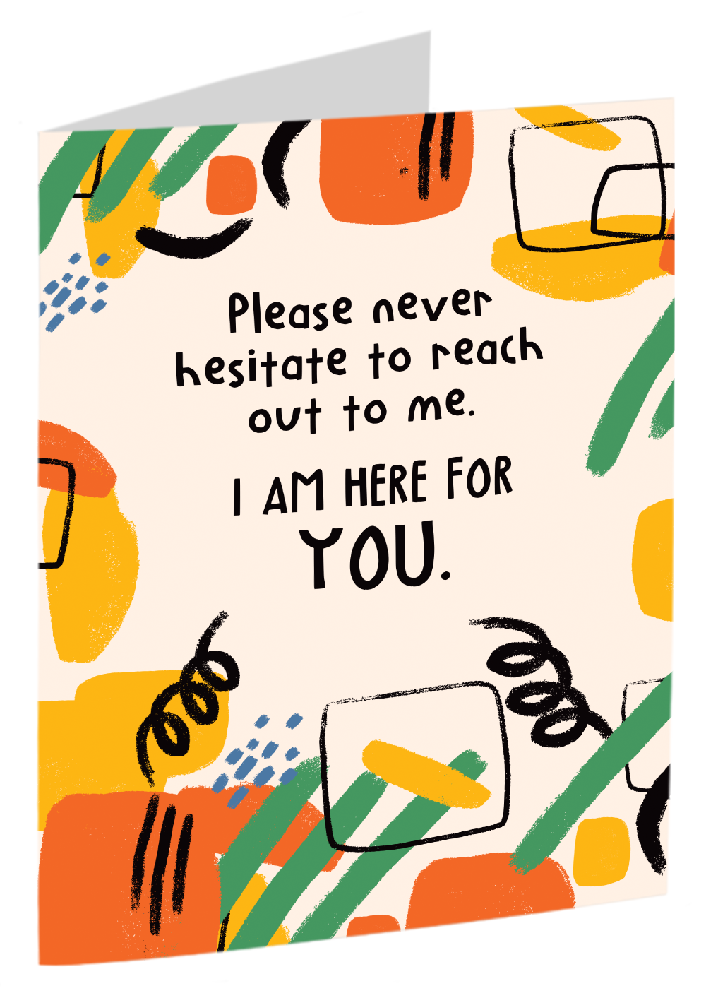 "Don't Hesitate To Reach Out"