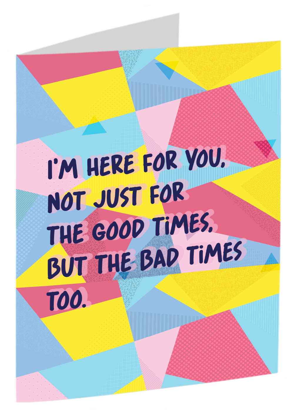 "I'm Here For You"