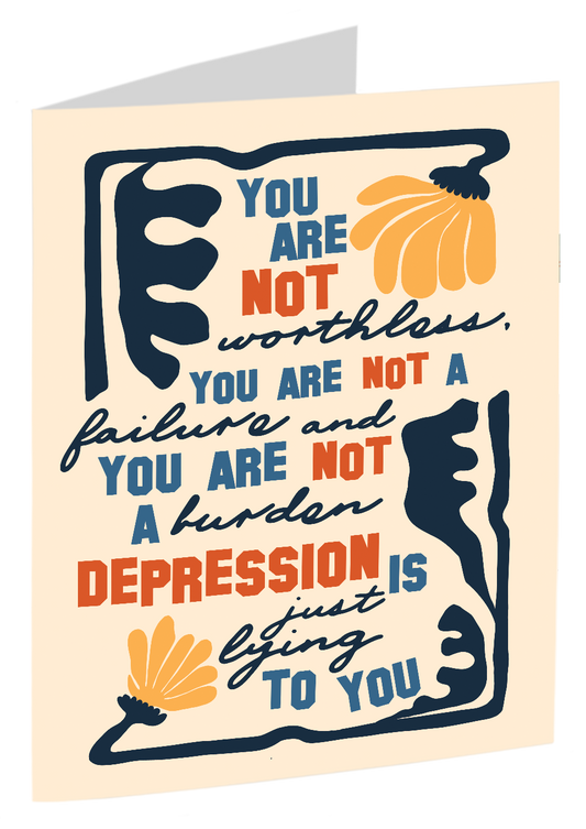 "Depression Is Lying To You"
