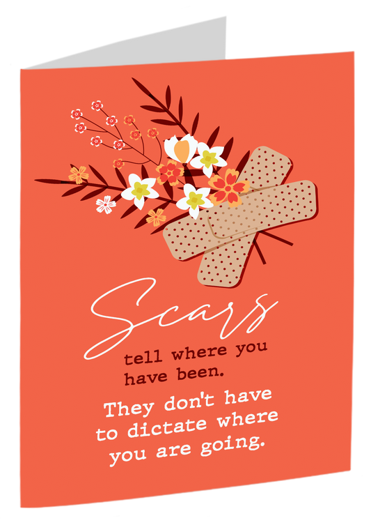 "Scars Don't Have To Dictate Where You Are Going"