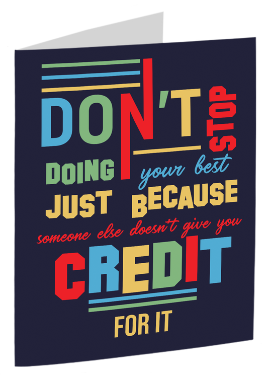 "Don't Stop Doing Your Best"