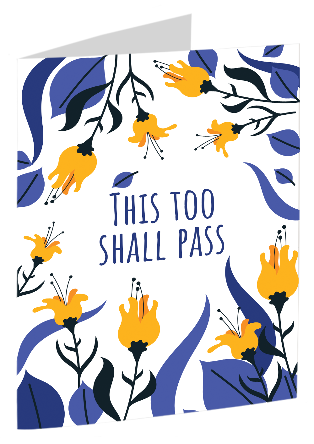 "This Too Shall Pass"
