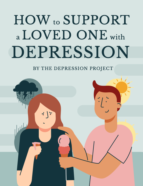 –　One　Support　A　Depression　Project　Loved　With　How　Depression　To　The