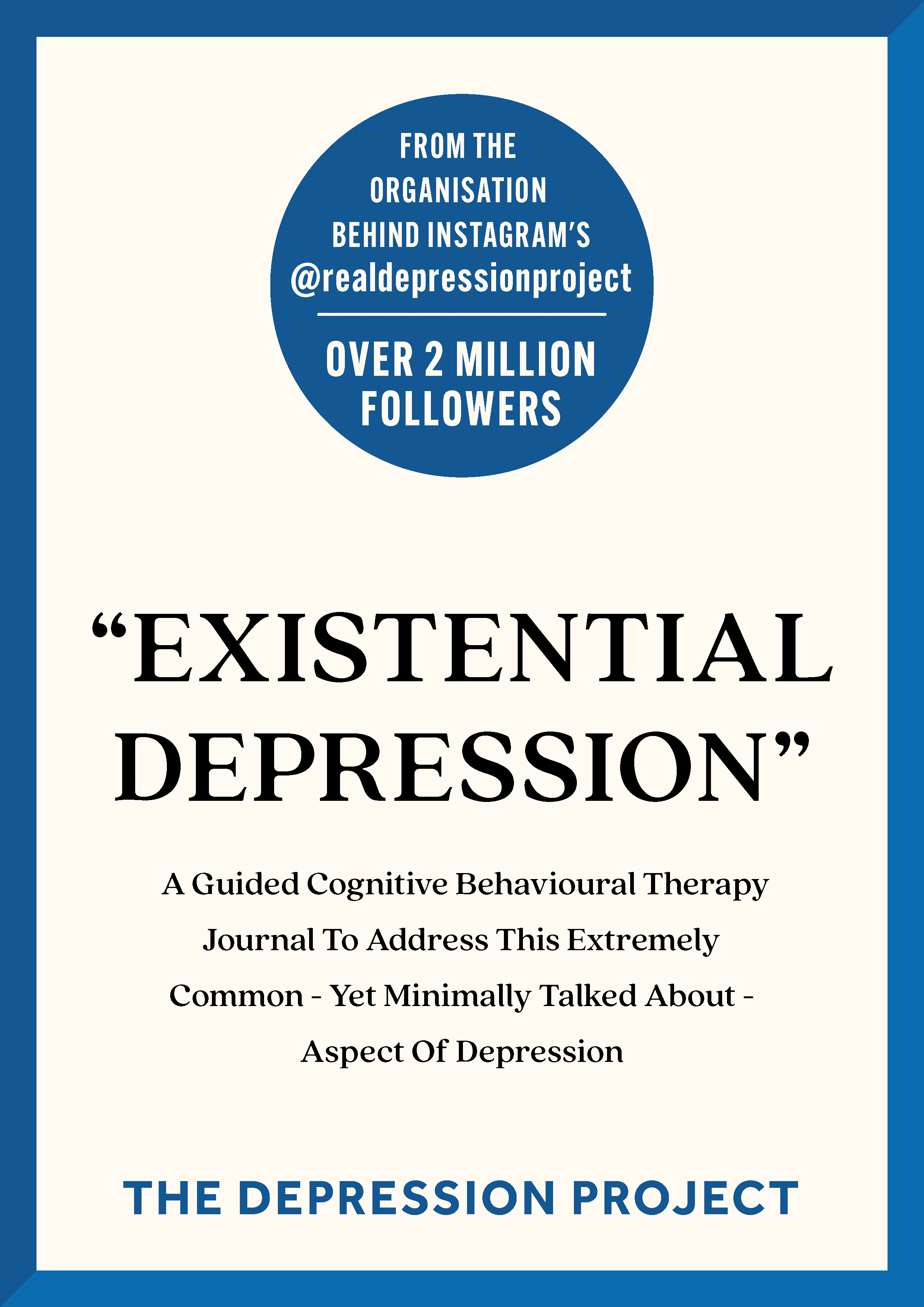 The Existential Depression Journal