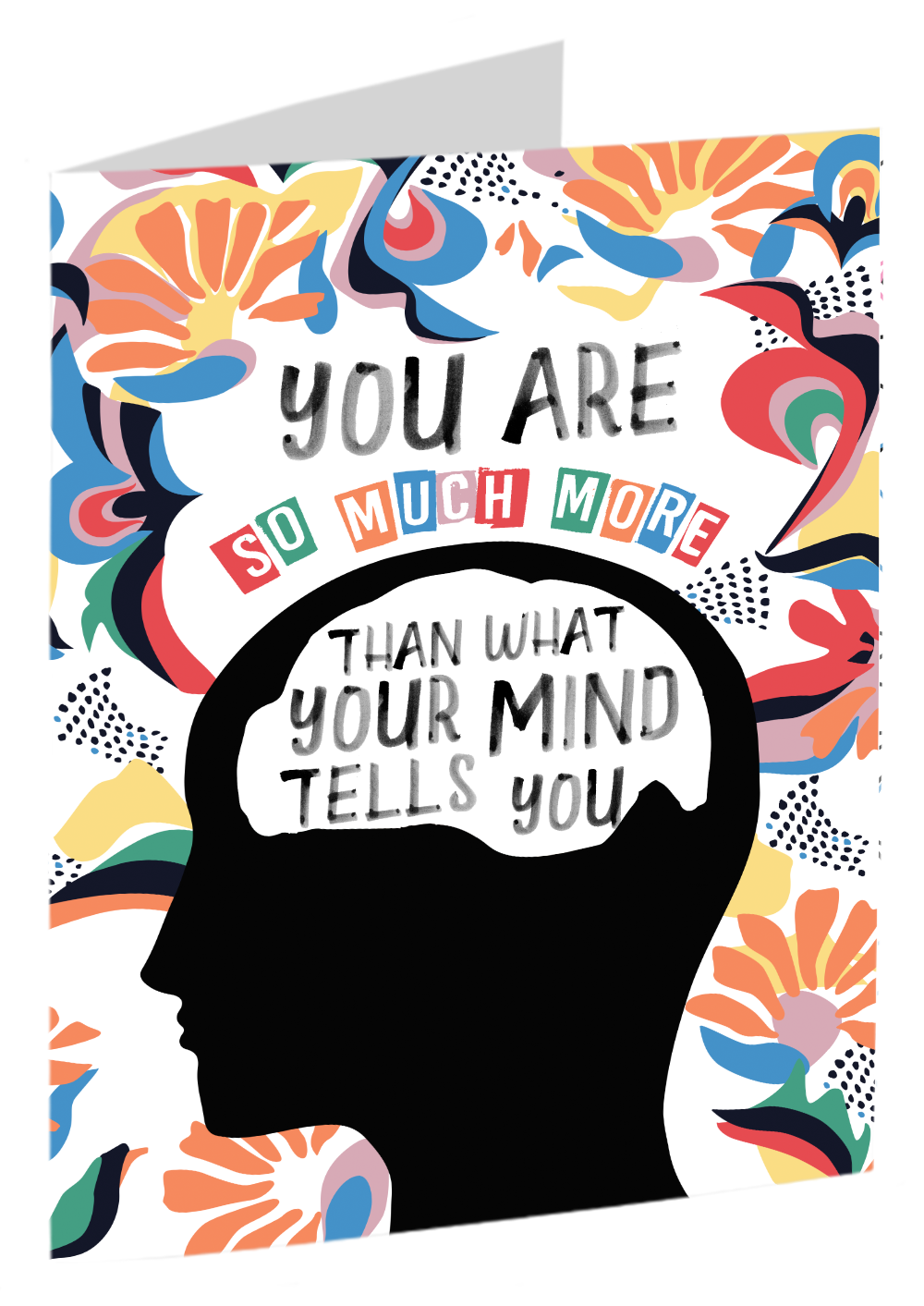 "You Are So Much More Than What Your Mind Tells You" - A Card To Help People With Depression Cope With The Negative Things They Tell Themselves