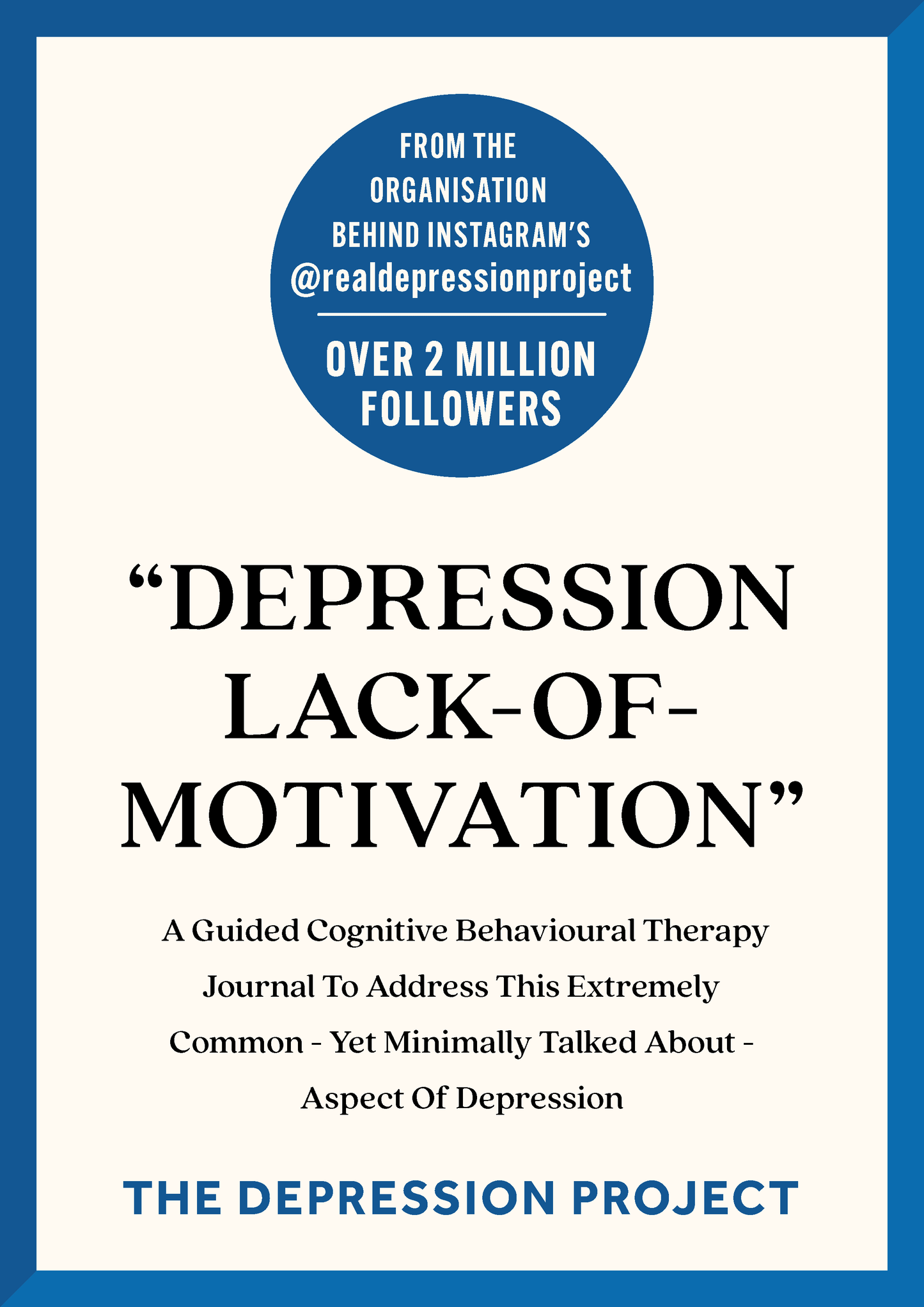 The "Depression Lack-Of-Motivation" Journal - The Depression Project