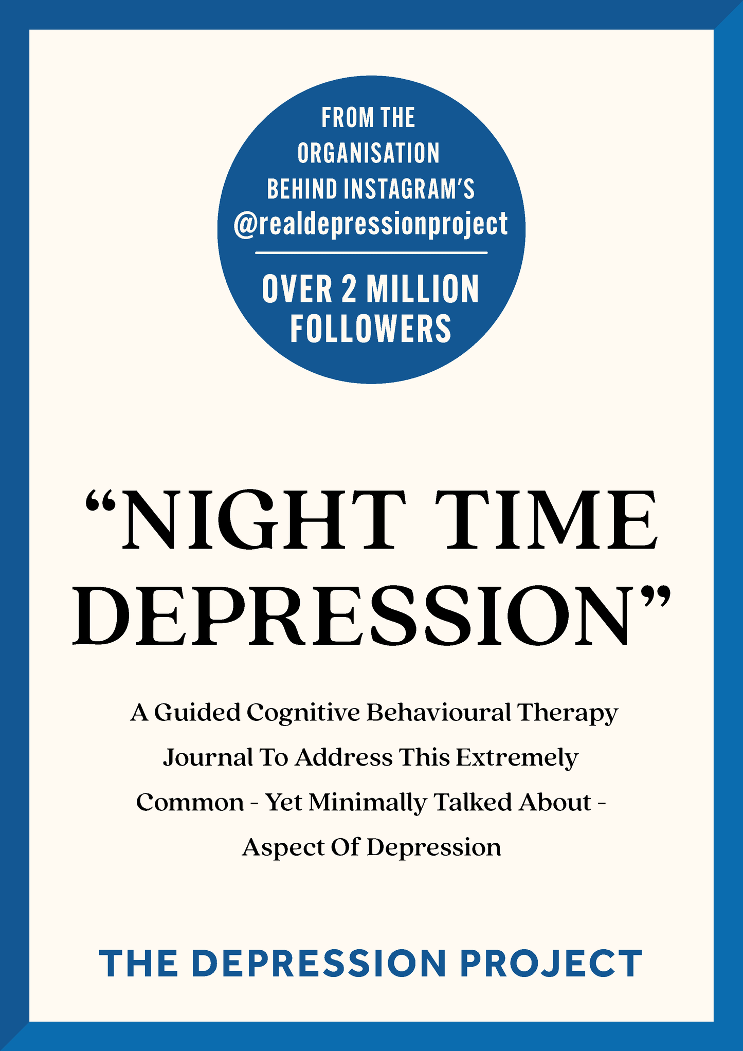 The "Night Time Depression" Journal - The Depression Project