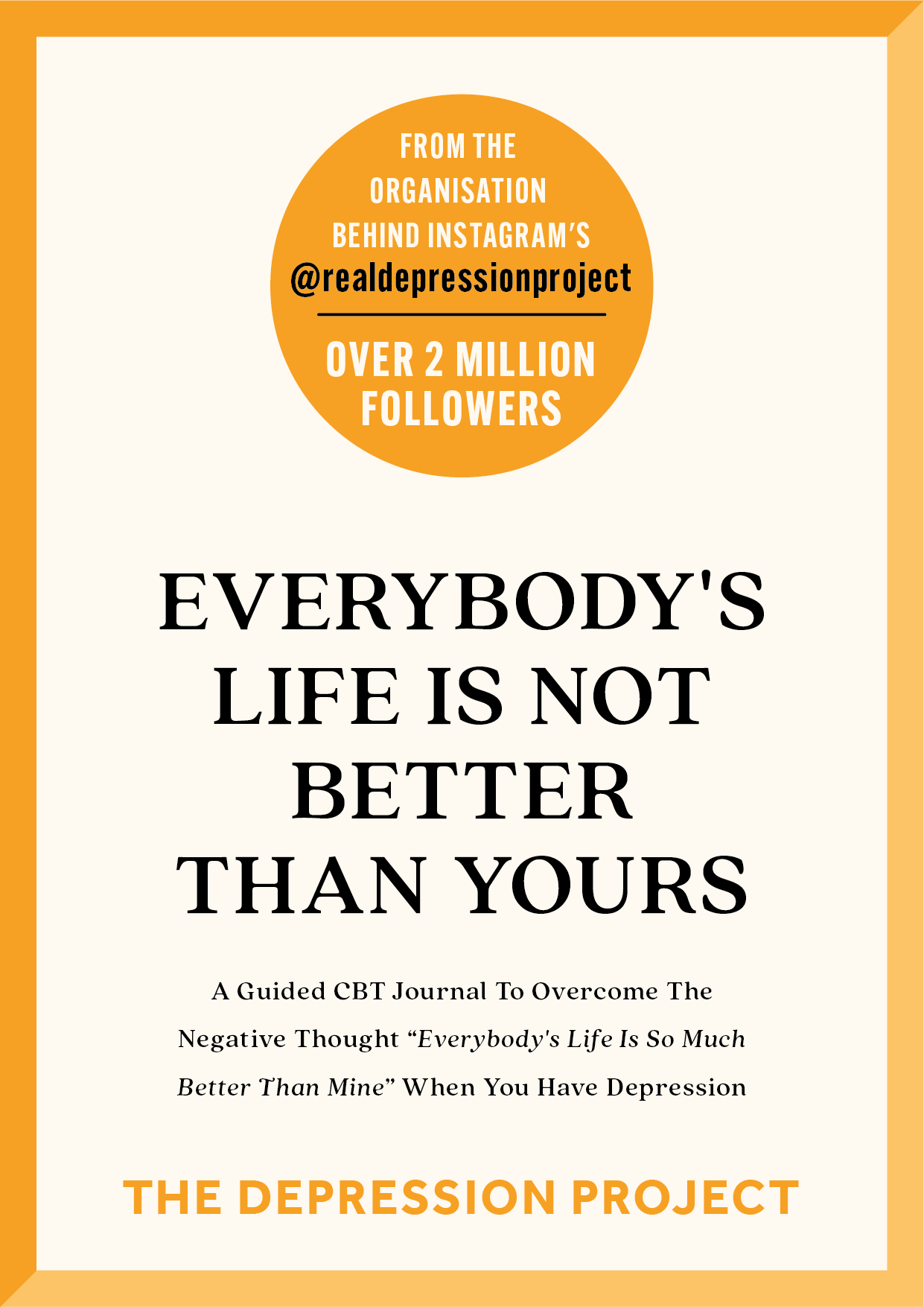 Everybody's Life Is Not Better Than Yours - The Depression Project