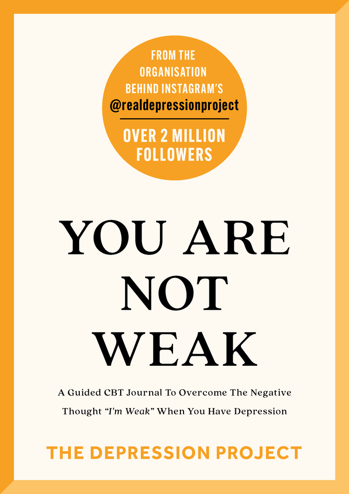 You Are Not Weak